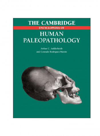 Encyclopedia Of Human Paleopathology Paperback