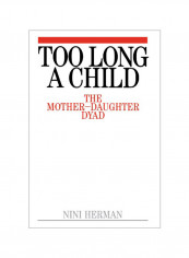 Too Long a Child Paperback