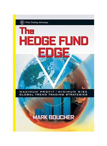 The Hedge Fund Edge: Maximum Profit/Minimum Risk Global Trend Trading Strategies Hardcover