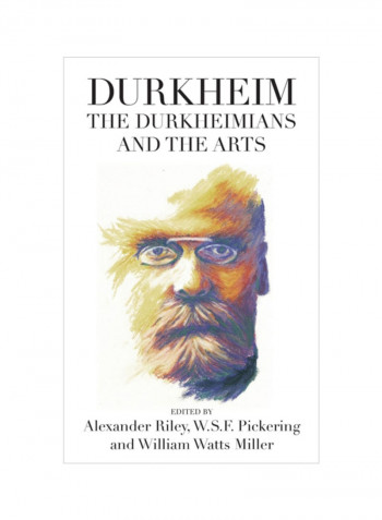 Durkheim, The Durkheimians, And The Arts Hardcover