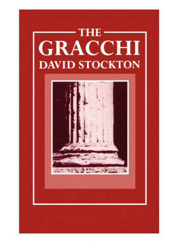 The Gracchi Paperback First Paperback Edition