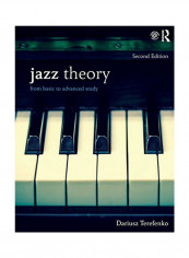 Jazz Theory: From Basic To Advanced Study Paperback 2