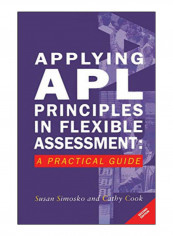 Applying APL Principles In Flexible Assessment Paperback 1st Edition