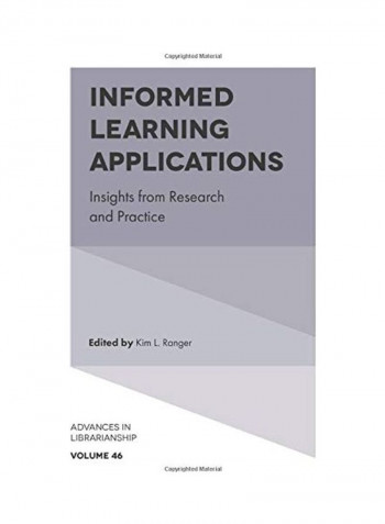 Informed Learning Applications: Insights From Research And Practice Hardcover English