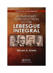 Elementary Introduction To The Lebesgue Integral Paperback English by Steven G. Krantz