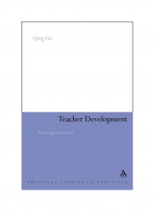 Teacher Development: Knowledge And Context Hardcover