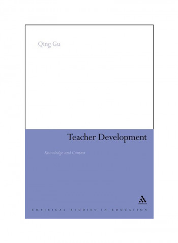 Teacher Development: Knowledge And Context Hardcover