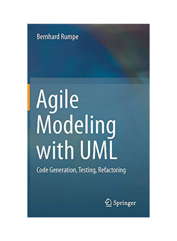 Agile Modeling with UML: Code Generation, Testing, Refactoring Hardcover