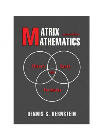 Matrix Mathematics: Theory, Facts, And Formulas Paperback 2