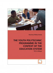 The Youth Polytechnic Programme In The Context Of The Education System Paperback