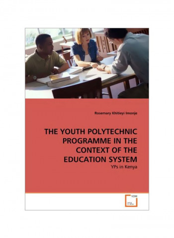 The Youth Polytechnic Programme In The Context Of The Education System Paperback