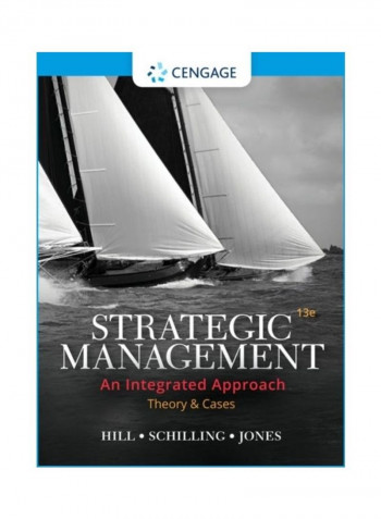 Strategic Management: Theory & Cases: An Integrated Approach Paperback English by Charles W. L. Hill