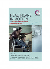 Healthcare In Motion Hardcover 1