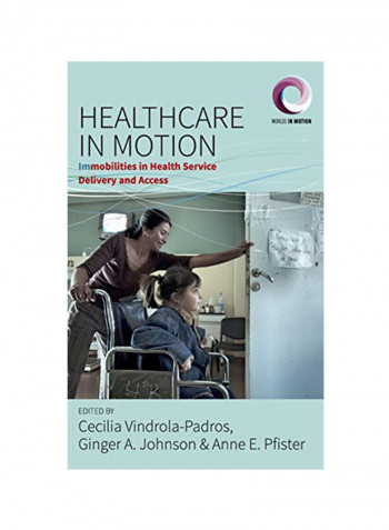Healthcare In Motion Hardcover 1