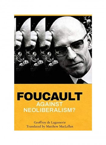 Foucault Against Neoliberalism? Hardcover