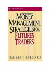 Money Management Strategies for Futures Traders Hardcover