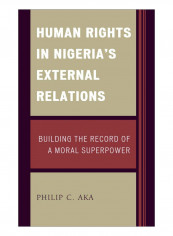 Human Rights In Nigeria'S External Relations Hardcover