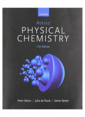 Atkins' Physical Chemistry Paperback 11th Edition
