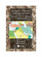 Battlefield Forensics For Persian Gulf States Paperback English by Don Mikko