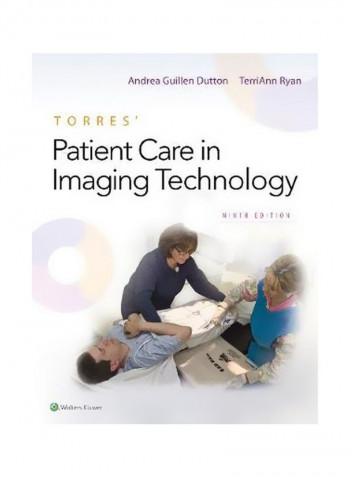 Torres' Patient Care In Imaging Technology Paperback