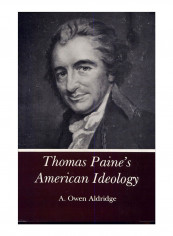 Thomas Paine's American Ideology Hardcover
