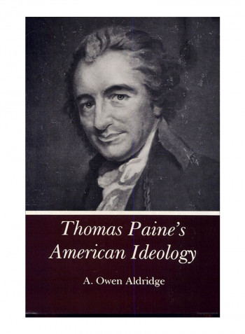 Thomas Paine's American Ideology Hardcover