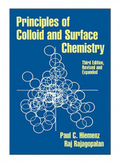 Principles Of Colloid And Surface Chemistry, Revised And Expanded Hardcover 3rd Edition
