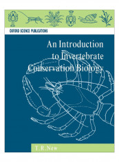 An Introduction To Invertebrate Conservation Biology Paperback