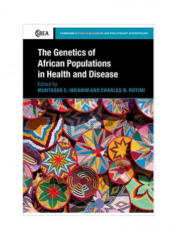 The Genetics Of African Populations In Health And Disease Hardcover