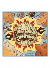 The Tale Of The Pronghorned Cantaloupe Paperback