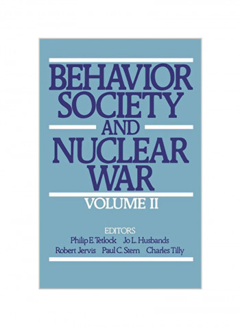 Behavior, Society, And Nuclear War: Volume II Paperback
