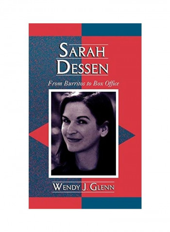 Sarah Dessen: From Burritos to Box Office Hardcover English by Wendy J. Glenn