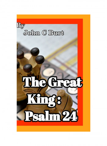The Great King: Psalm 24. Hardcover