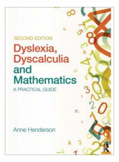 Dyslexia, Dyscalculia And Mathematics Paperback 2nd