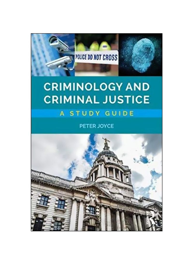 Criminology And Criminal Justice: A Study Guide Paperback 2