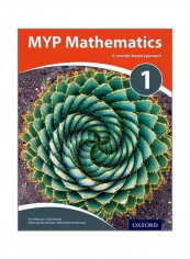 Myp Mathematics 1: A Concept Based Approach Paperback