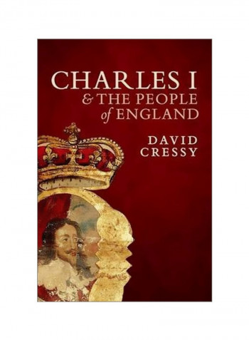 Charles I And The People Of England Hardcover