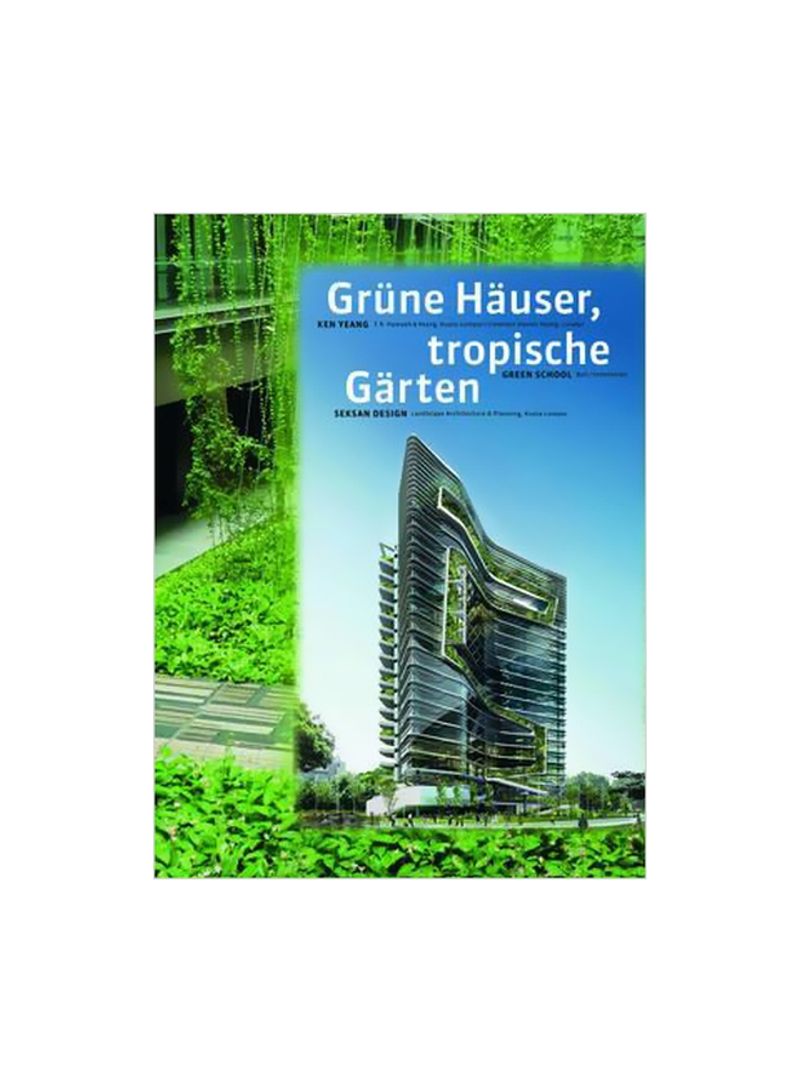 Green Buildings Tropical Gardens Paperback