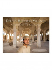 Delhi's Historic Villages Hardcover reviews Delhi's Historic Villages Hardcover