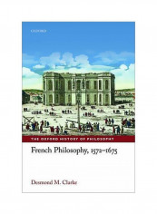French Philosophy, 1572-1675 Hardcover