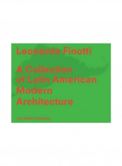 A Collection Of Latin American Modern Architecture Hardcover
