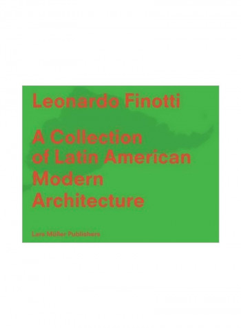 A Collection Of Latin American Modern Architecture Hardcover
