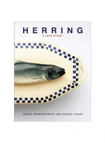 Herring: A Love Story Hardcover