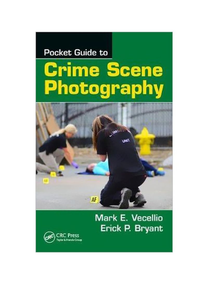 Pocket Guide To Crime Scene Photography Hardcover