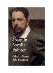 Joaquin Sorolla Painter Hardcover