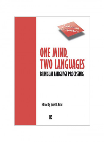 One Mind, Two Languages: Bilingual Language Processing Paperback