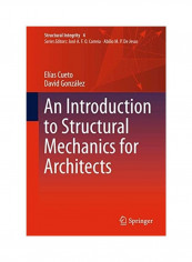 An Introduction To Structural Mechanics For Architects Hardcover English by Elías Cueto
