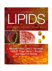 Lipids Biochemistry, Biotechnology and Health Paperback 6