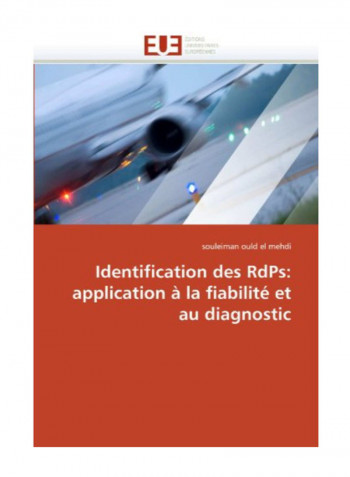 Identification Des Rdps: Application A La Fiabilite Et Au Diagnostic Paperback