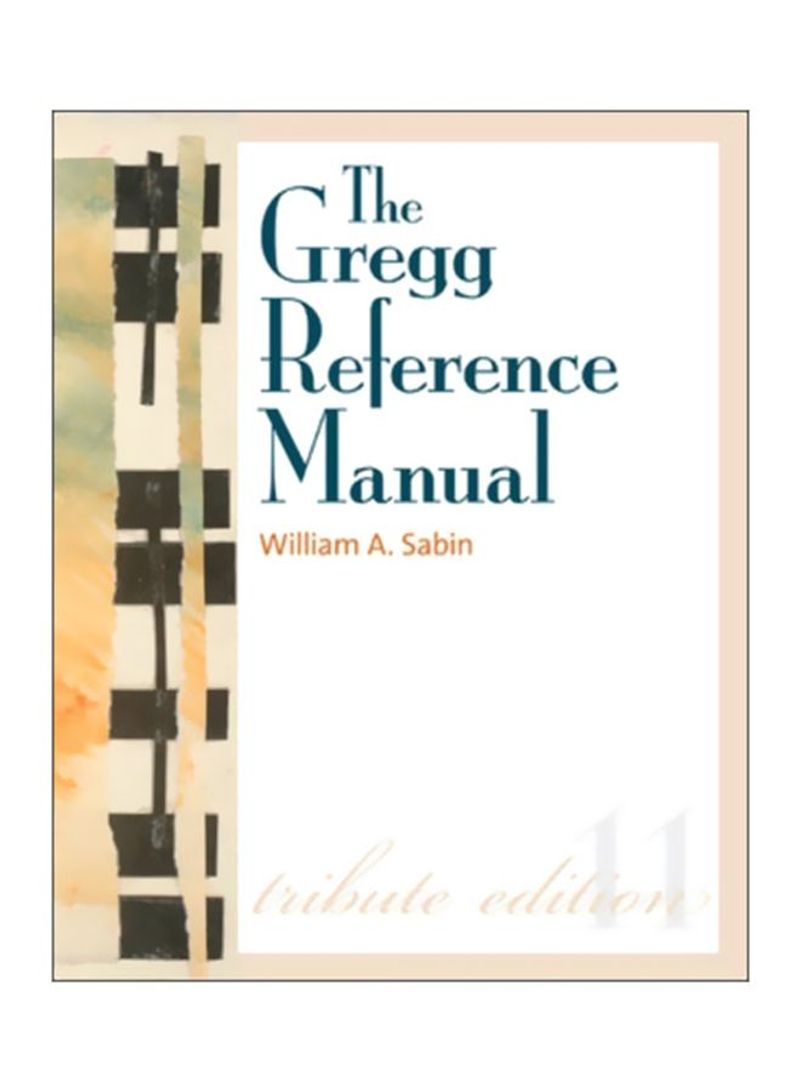 The Gregg Reference Manual Spiral Bound 11